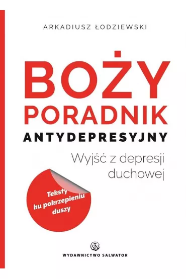 Bo�y poradnik antydepresyjny - Arkadiusz �odziewski