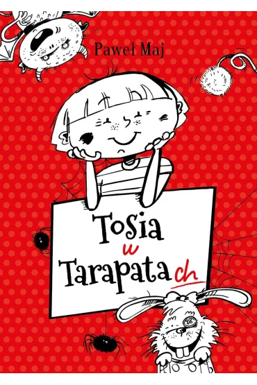 Tosia w tarapatach - Pawe� Maj