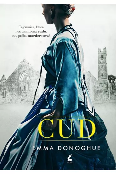 Cud * * - Emma Donoghue