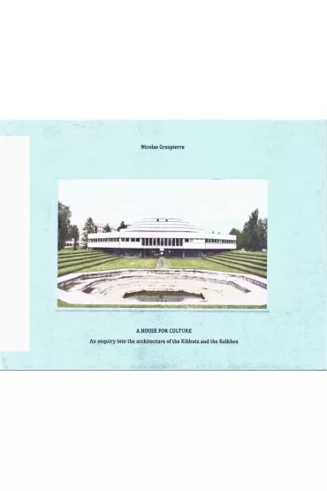 A House for Culture - Nicolas Grospierre