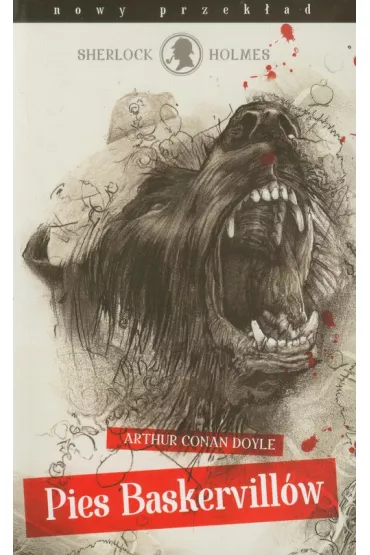 Sherlock Holmes. Pies Baskervill�w - Artur Conan Doyle
