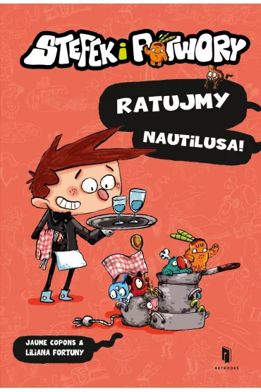Stefek i potwory. Ratujmy Nautilusa - Jaume Copons