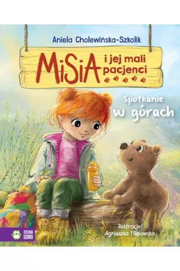 Spotkanie w g�rach. Misia i jej mali pacjenci - Aniela Cholewi�ska-Szkolik