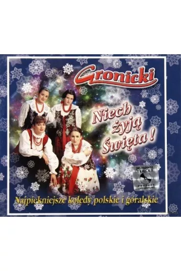 Gronicki. Niech �yj� �wi�ta! CD