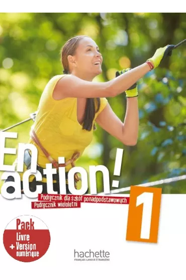 En Action! 1. Podr�cznik wieloletni dla szk� ponadpodstawowych + kod (podr�cznik online) - Celine Himber, Fabienne Gallon