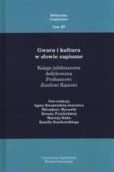 Gwara i kultura w s�owie zapisane