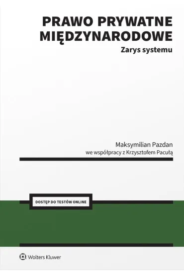 Prawo prywatne mi�dzynarodowe. Zarys systemu - Maksymilian Pazdan, Krzysztof Pacu�a