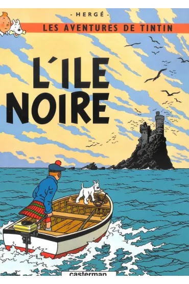 Les Aventures de Tintin. L'�le noire - Herg�