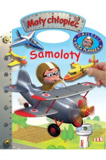 Ma�y ch�opiec. Naklejki z du�� plansz�. Samoloty