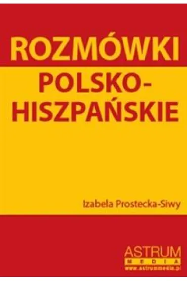 Rozm�wki Polsko - Hiszpa�skie - Izabela Prostecka-Siwy