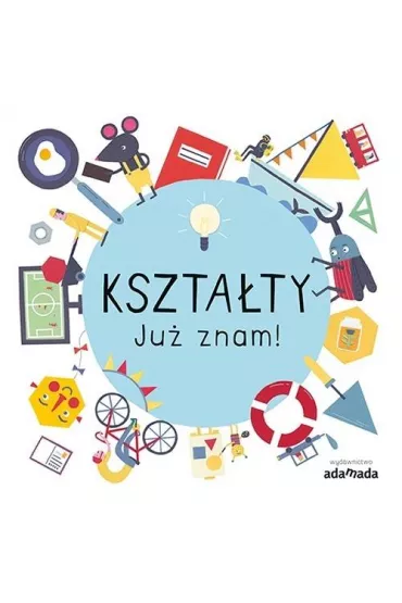Kszta�ty. Ju� znam! - Magda  Gargulakova