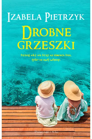 Drobne grzeszki - Izabela Pietrzyk
