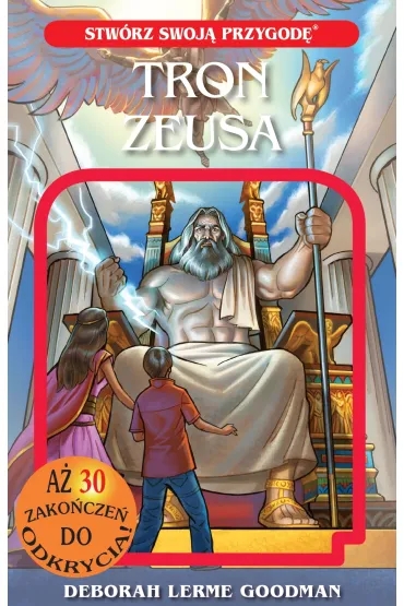 Stw�rz swoj� przygod� Tron Zeusa - Deborah Lerme Goodman