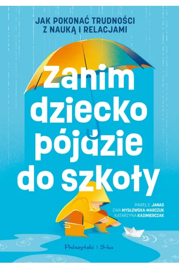 eBook Zanim dziecko p�jdzie do szko�y mobi epub - Katarzyna Ka�mierczak, Ewa  Mys�owska-Marczuk, Pawe� E Janas