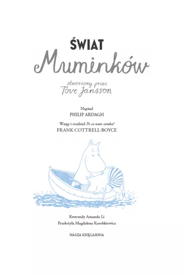 �wiat Mumink�w stworzony przez Tove Jansson - Tove Jansson, Ardagh Ardagh, Frank Cottrell-Boyce