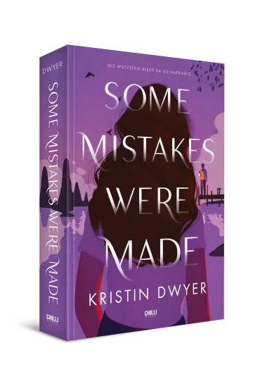 Some Mistakes Were Made - Kristin  Dwyer