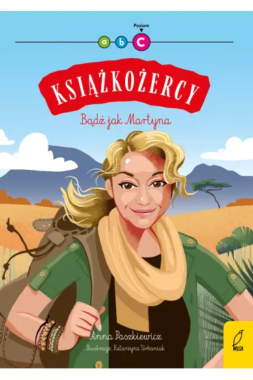 B�d� jak Martyna. Ksi��ko�ercy. Poziom C - Anna Paszkiewicz