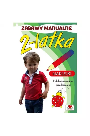 Zabawy manualne 2-latka