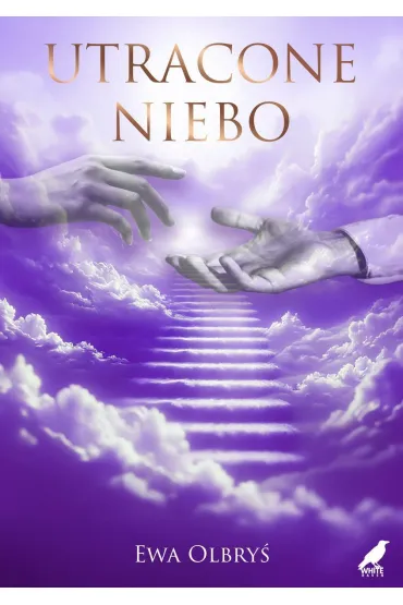 Utracone niebo - Ewa  Olbry�