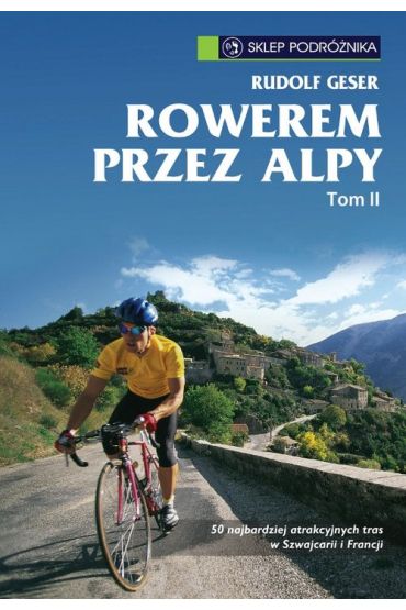 Rowerem przez Alpy Tom 2