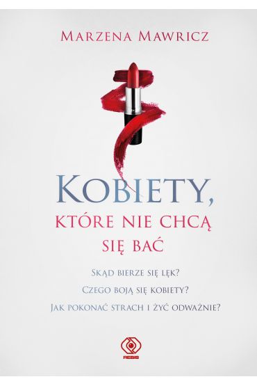 Kobiety, które nie chcą się bać