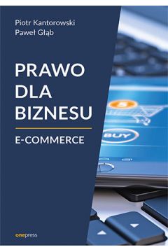 eBook Prawo dla biznesu. E-commerce pdf mobi epub