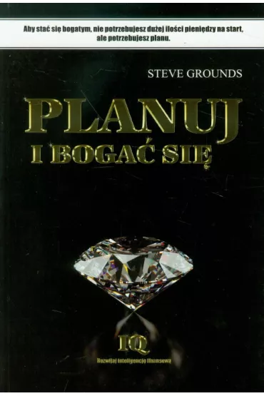 Planuj i boga� si� - Steve Grounds