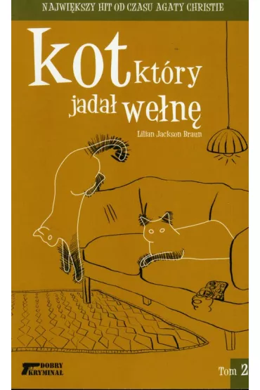 Kot, kt�ry jada� we�n� t.2 - Lilian Jackson Braun