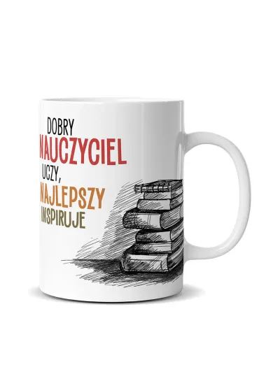 Kukartka Kubek Dobry nauczyciel uczy, najlepszy inspiruje Q901