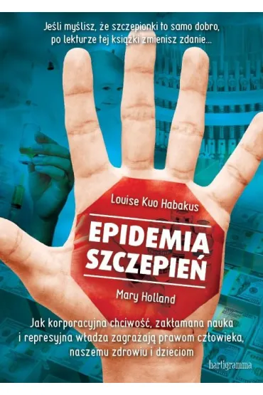 Epidemia szczepie� - Louise Kuo Habakus, Mary Holland