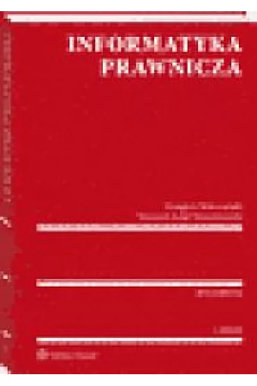 Informatyka prawnicza - Grzegorz Wierczy�ski, Wojciech Rafa� Wiewi�rowski