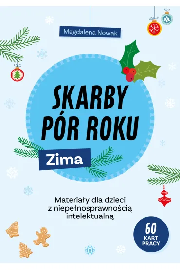 Skarby p�r roku. Zima - Magdalena Nowak