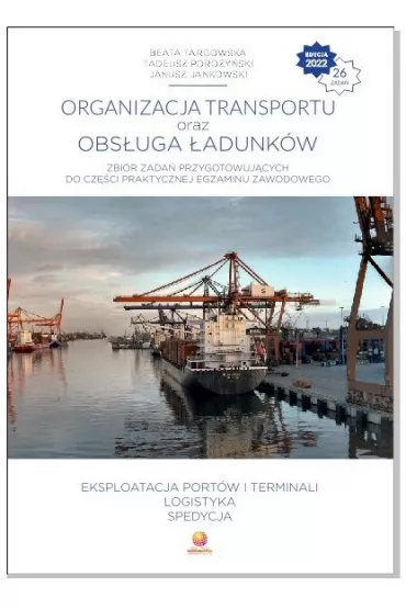 Organizacja transportu oraz obs�uga �adunk�w. Zbi�r zada�