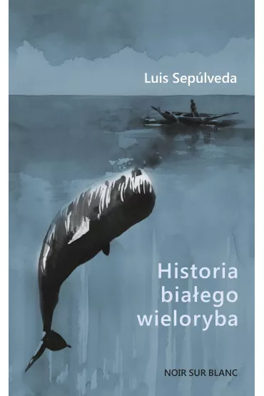 Historia bia�ego wieloryba - Luis Sepulveda