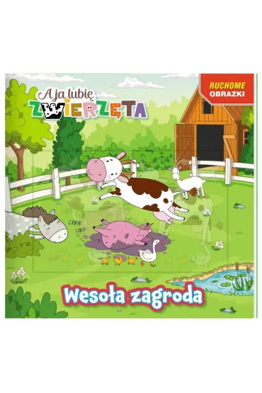 A ja lubi� zwierz�ta. Ruchome obrazki. Weso�a zagroda