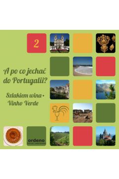 eBook A po co jecha do Portugalii? Szlakiem wina - Vinhos Verdes pdf