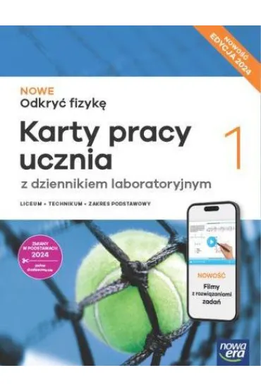 Pakiet NOWE Odkry� fizyk� 1. Podr�cznik i Karty pracy ucznia SMART. Liceum i technikum. Zakres podstawowy. Edycja 2024 - Marcin Braun, Weronika �liwa