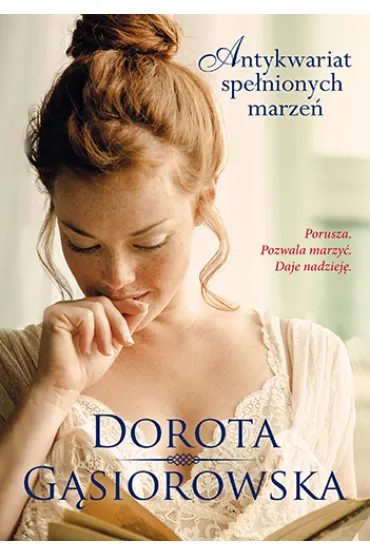 Antykwariat spe�nionych marze� - Dorota G�siorowska