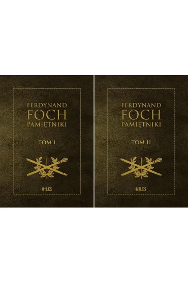 Pami�tniki 1914-1918 T.I-II - Ferdynand Foch