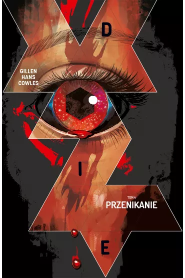 Przenikanie. Die. Tom 4 - Kieron Gillen, Stephanie  Hans