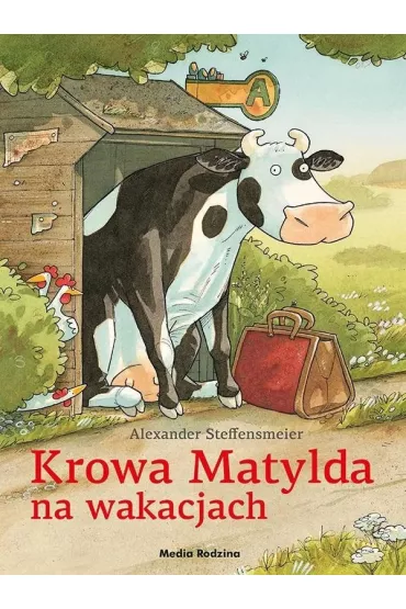 Krowa Matylda na wakacjach - Alexander Steffensmeier