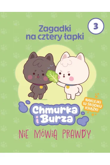 Zagadki na cztery �apki. Tom 3. Chmurka i Burza nie m�wi� prawdy