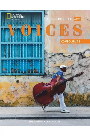 Voices A2/B1. Pre-Intermediate. Student's Book. Combo Split B - Christien Lee, Emily Bryson