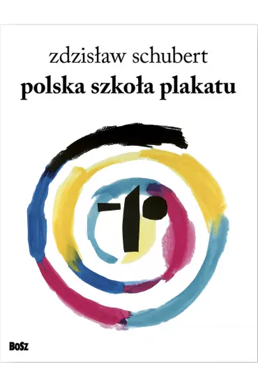 Polska szko�a plakatu - Zdzis�aw Schubert