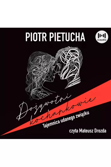Audiobook Do�ywotni kochankowie. Tajemnica udanego zwi�zku mp3 - Piotr Pietucha