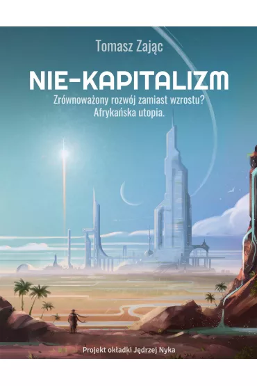 eBook Nie-kapitalizm pdf mobi epub - Tomasz Zaj�c