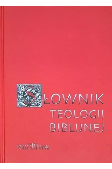 S�ownik teologii biblijnej - Xavier Leon-Dufour
