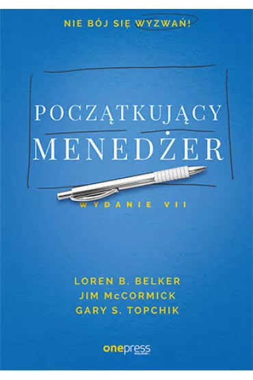 Pocz�tkuj�cy mened�er - Jim McCormick, Loren B Belker, Gary S Topchik