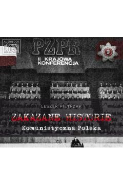 Audiobook Zakazane historie CD4 Komunistyczna Polska