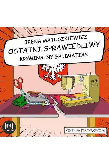 Audiobook Ostatni sprawiedliwy mp3 - Irena Matuszkiewicz